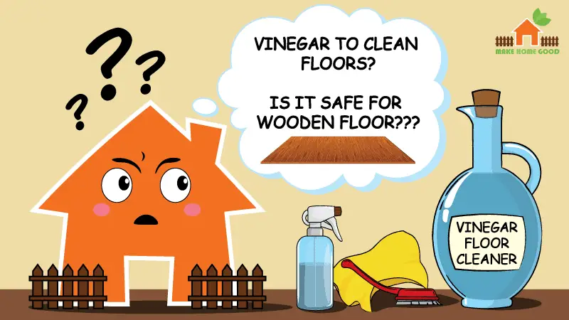 Vinegar Floor Cleaner: How to Make it And is it Good?